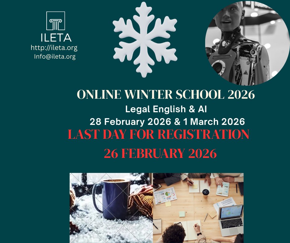 ILETAGlobal's tweet photo. LAST CALL! REGISTRATION CLOSES THURSDAY 26 FEBRUARY 2026!
Refresh your teaching ideas, learn from inspiring Legal English professionals, connect with colleagues from around the world  #winterschool #ILETA #legalEnglish
#CPD #AI #AIandlegalEnglish https://t.co/qvVmUKJbkj