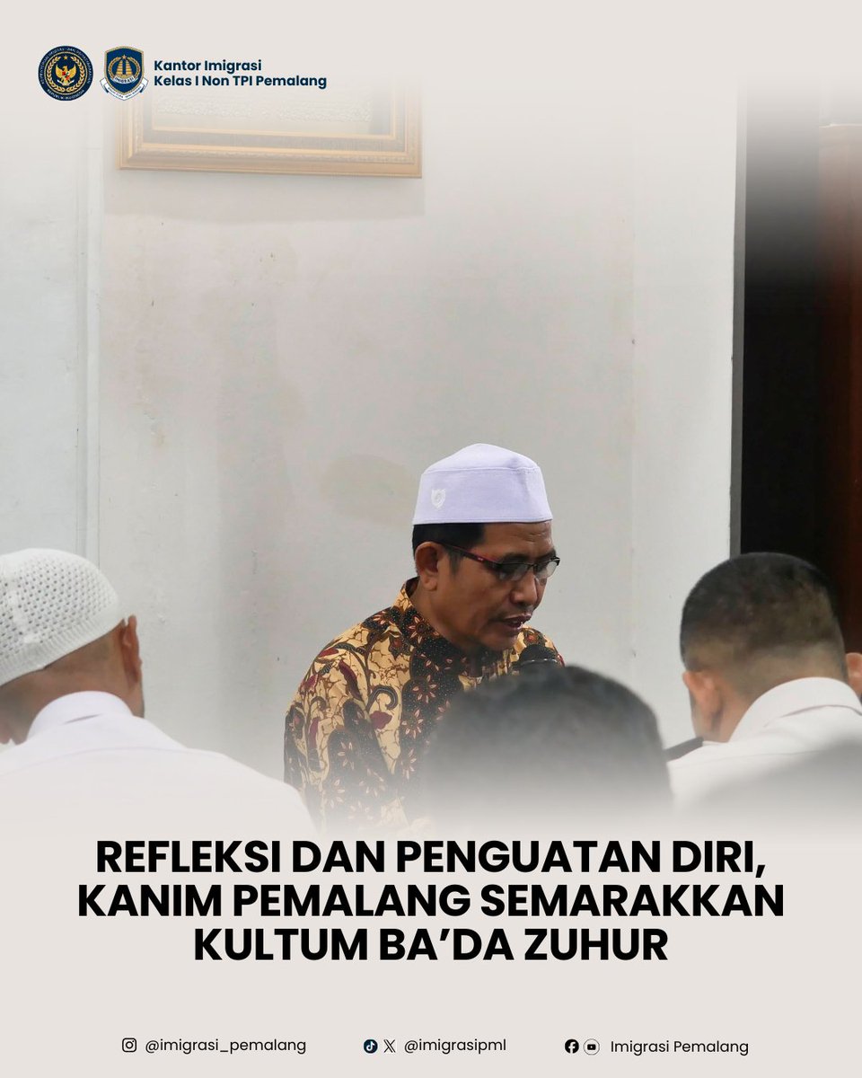 imigrasipml's tweet photo. efleksi dan Penguatan Diri, Kantor Imigrasi Kelas I Non TPI Pemalang Semarakkan Kultum Ba’da Zuhur

Dalam rangka pembinaan mental dan spiritual, jajaran Kantor Imigrasi Kelas I Non TPI Pemalang melaksanakan kegiatan kultum ba’da Zuhur sebagai momentum refleksi dan penguatan diri https://t.co/hwPZRpcc1E