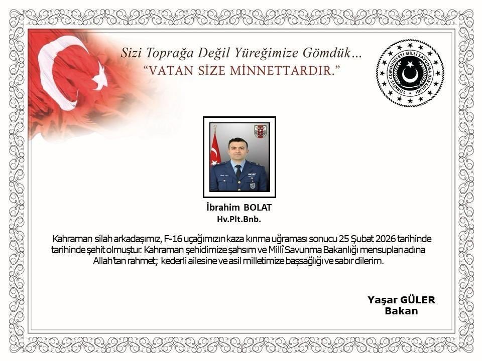 Balıkesir’den eğitim uçuşu için havalanan F-16 uçağımızın düşmesi sonucu şehit olan kahraman pilotumuz İbrahim Bolat’a Allah’tan rahmet; kederli ailesine, Türk Silahlı Kuvvetlerimize ve aziz milletimize başsağlığı ve sabır diliyorum.