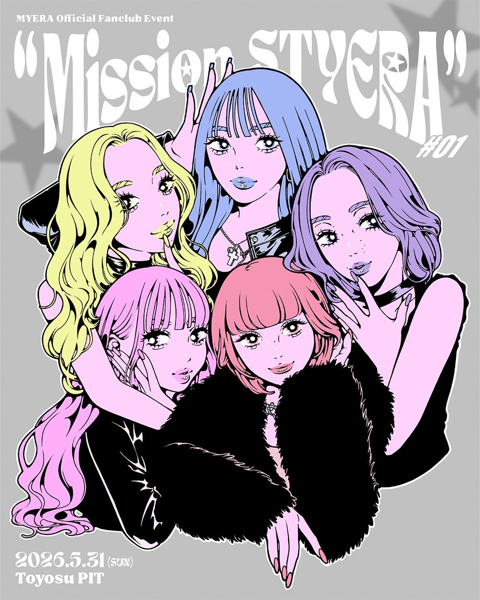 🅼🅸🆂🆂🅸🅾🅽
➫Key Visual &amp; Event Info公開！

5/31(日) in 豊洲PIT
#MYERA Official Fanclub Event
“Mission STYERA” #01

年額コース会員抽選受付スタート！
🕐 2/25(水)18:00~3/15(日)23:59

➫ 詳細・申し込みはこちら
myera-official.jp/news/detail/70…

Illustration by <a href="/nah_ill_/">Nah</a>

#MissionSTYERA01