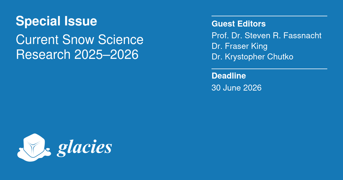 Glacies_MDPI's tweet photo. 📢 Call for Papers – Special Issue in #Glacies! ❄️

The Special Issue “Current Snow Science Research 2025–2026”, edited by Prof. Dr. S. R. Fassnacht, Dr. F. King, and Dr. K. Chutko, is now open for submissions!

🔗 https://t.co/n3jvbGnVJz

#CallForPapers #SnowScience #Cryosphere https://t.co/lJYHeoa2C8