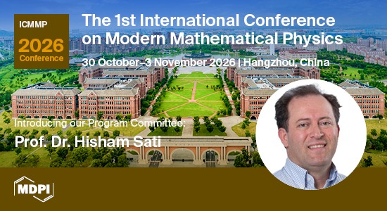 MathematicsMDPI's tweet photo. 📢 Program Committee | #ICMMP2026
Prof. Hisham Sati (@NYUAbuDhabi)
Geometry & topology in quantum field theory and string theory.
📝 Abstracts due: 10 July 2026
🔗 https://t.co/jHVTdyMDQX
#MathematicalPhysics #Topology #QFT https://t.co/UX6KL3Jl70