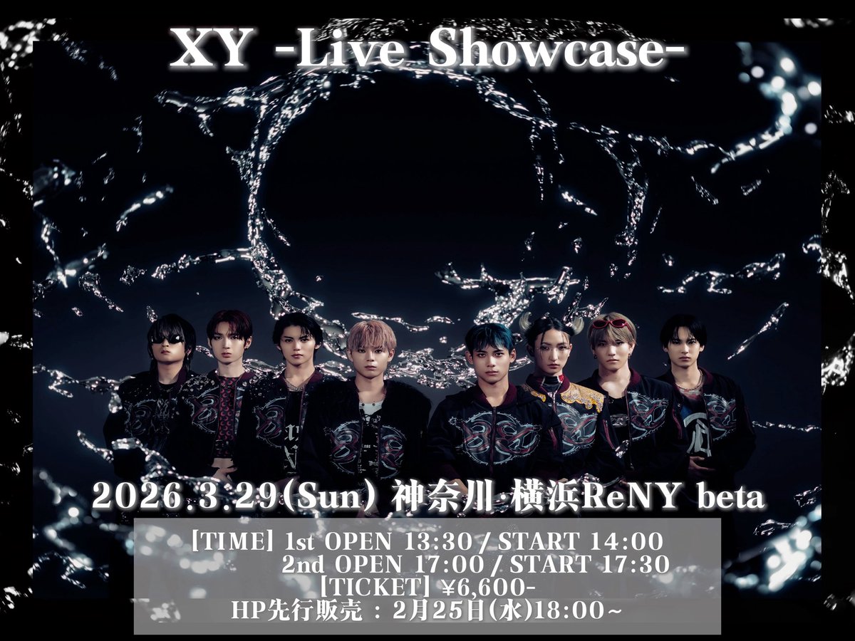 3.29(Sun)
XY-Live Showcase-
の開催決定！

そして、
チケットのオフィシャルHP先行受付も
ただいまより開始！

▼詳細・お申込みはこちらから
x-y.tokyo/schedule/detai…
期間：2.25(Wed) 18:00 ~ 3.8(Sun) 23:59まで

#XY
#YOSHIKI
<a href="/YoshikiOfficial/">Yoshiki</a>