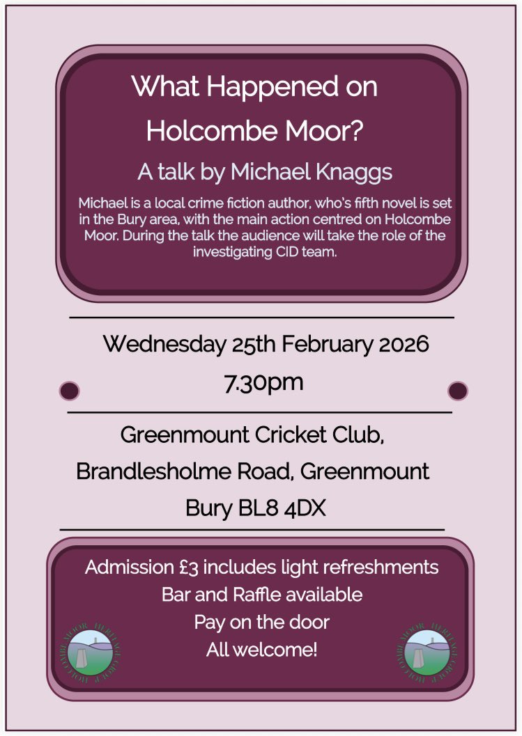 We are looking forward to our talk this evening by local crime fiction writer, Michael Knaggs, who will talk about his latest novel set on Holcombe Moor. We hope you will be able to join us for what promises to be a very entertaining evening!