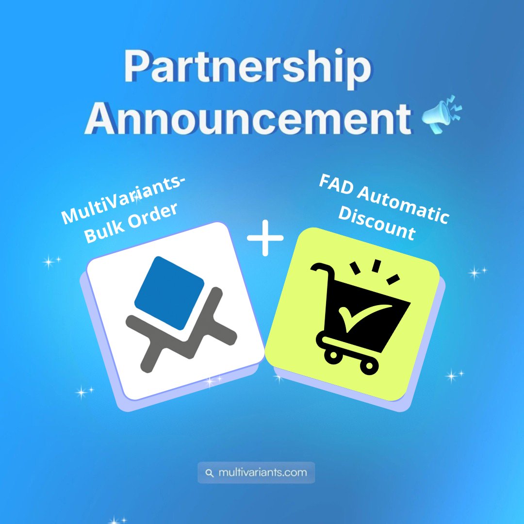 MultiVariants (<a href="/multivariants/">MultiVariants - Bulk Order App for Shopify</a>) x Cirkle Studio!

Smarter bulk ordering meets smarter automatic discounts 🚀

With FAD Automatic Discount + MultiVariants, Shopify merchants can:
🏷️ Set volume discounts &amp; quantity breaks
🎁 Run BOGO &amp; free gift offers
🛒 Enable mix-and-match bulk