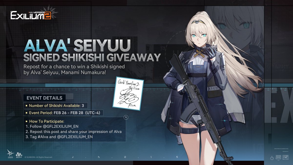 GFL2EXILIUM_EN's tweet photo. Special Giveaway | Alva' Seiyuu Signed Shikishi 

■ Number of Shikishi Available: 3
■ Event Period: Feb 26 - Feb 28 (UTC-4) 
■ How To Participate: 
Please refer to the image below.

>> Download on mobile and PC: https://t.co/SiNltiPpgV
#GirlsFrontline2Exilium #gfl2exilium https://t.co/aBSRoJWQ3T