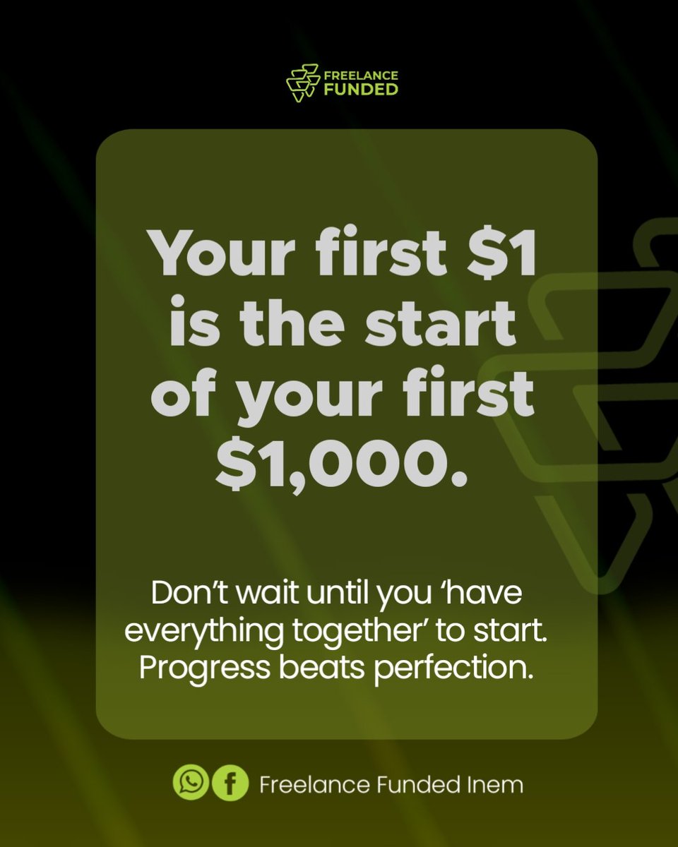 Dear Freelancer, 
That first $1 you earn online is not “small money” , it’s the foundation of your first $1,000, your first $10,000, and beyond. 

Too many people are waiting to “have everything together” before they start. Truth is, you’ll figure it out as you go. 

Progress