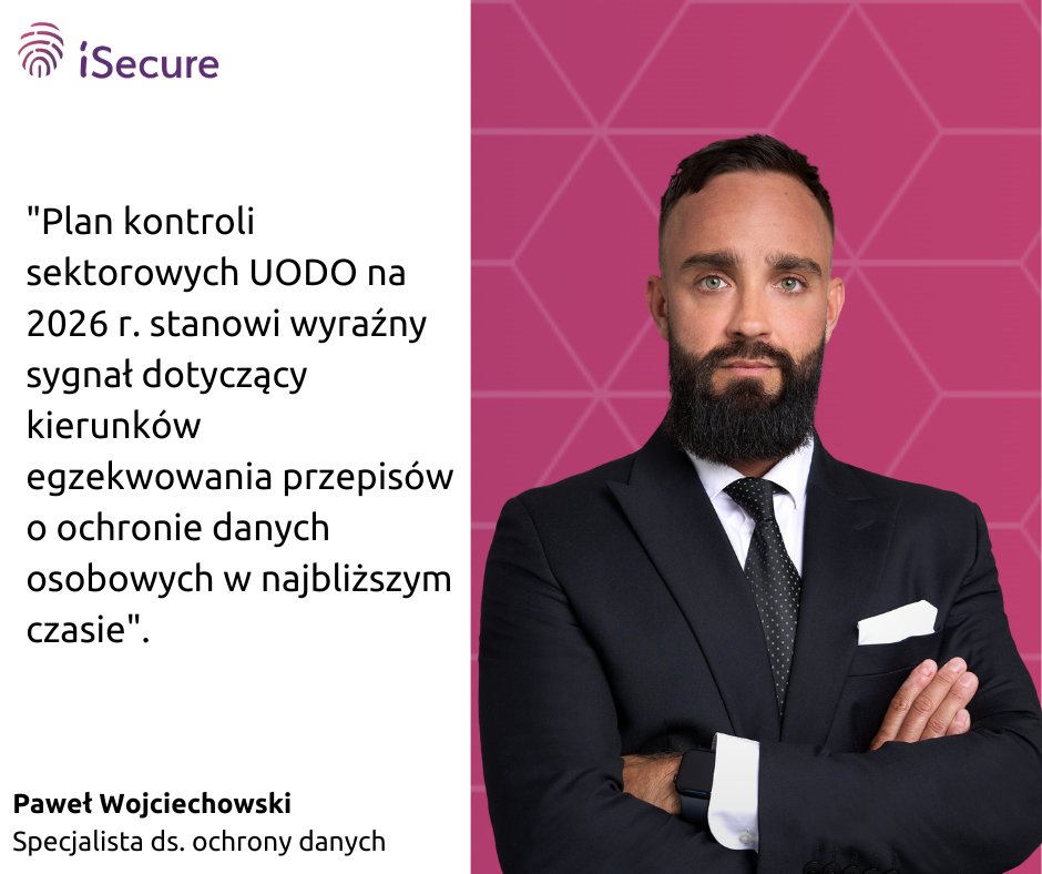 iSecurePL's tweet photo. Plan kontroli UODO 2026: czy Twoja firma jest gotowa? 🔎 Czego możemy spodziewać się w bieżącym roku ze strony UODO? Proszę bardzo: https://t.co/9aU8CT4JCb https://t.co/BRAdNOqUBG