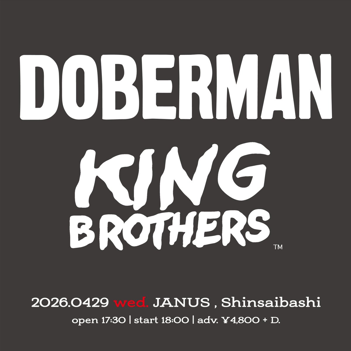 controldoberman's tweet photo. LIVE更新
.
恒例！
心斎橋JANUSのツーマン企画、”◯◯と◯◯”シリーズ。
今回はDOBERMANとKING BROTHERS
.
4月29日(水/祝) 心斎橋Music Club JANUS
open 17:30 / start 18:00

チケット料金：4,800円 + 要１DRINK
最速先着先行 (ぴあ)
2/26(木) 19:00 〜 03/08 (日) 23:59
https://t.co/yvMNZbS5lN
. https://t.co/I9wJBQBkpQ