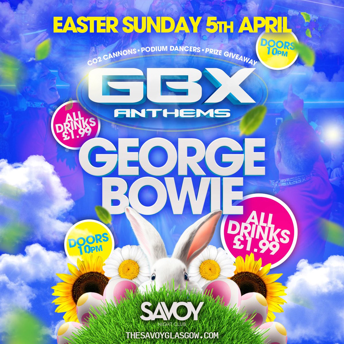 🐣 EASTER SUNDAY = GBX ANTHEMS 🐣

The one and only George Bowie is back 

Tickets selling out face. Grab them quick. 

All drinks £1.99 - Doors open 22:00