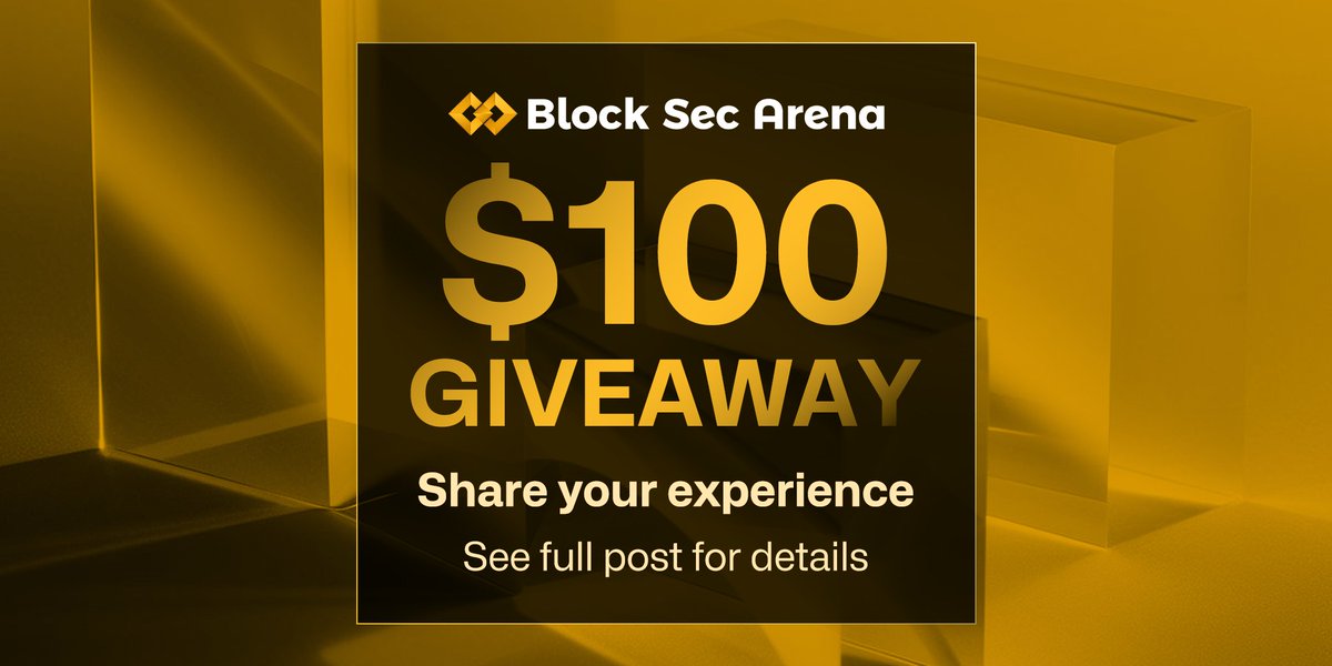 🛡 $100 Giveaway — Share Your Web3 Security Experience

Security isn’t theory.
It’s habits. It’s tools. It’s instincts.
This week, we want to hear from YOU 👀

🎉 10 winners — 10 USDT each
⏰ Ends in 72 hours

How to join 👇
1️⃣ Follow <a href="/BlockSec_Arena/">Block Sec Arena</a>
2️⃣Like + RT &amp; tag 3 friends