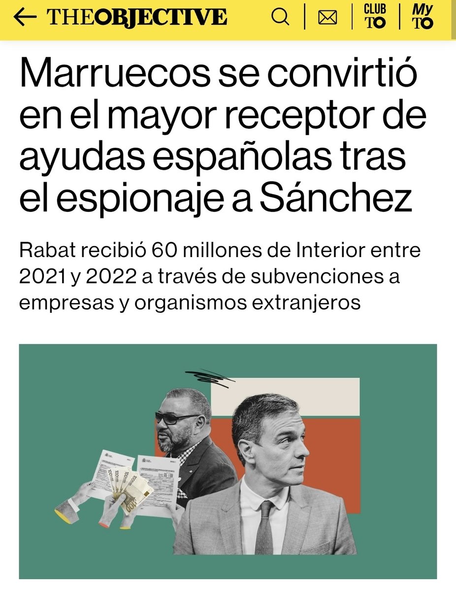 PEGASUS Y LA SUMISIÓN ANTE MARRUECOS 

📢 UN PRESIDENTE REHÉN

‼️‼️ Marruecos se convirtió en el mayor receptor de ayudas españolas tras el espionaje a Sánchez.

Rabat recibió al menos 60 millones sólo de Interior entre 2021 y 2022.

 theobjective.com/espana/2026-02…