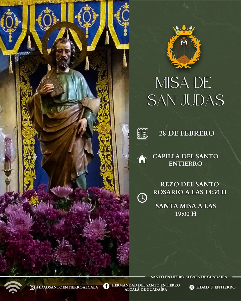 🟣 𝗘𝗦𝗧𝗘 𝗦Á𝗕𝗔𝗗𝗢 𝗠𝗜𝗦𝗔 𝗗𝗘 𝗦𝗔𝗡 𝗝𝗨𝗗𝗔𝗦
⛪ Capilla del Sto. Entierro
🕤 Rezo del Rosario 18h30
🕤 Santa Misa 19h
🗣 La capilla estará abierta en la mañana de 11 a 13h para todos sus devotos.