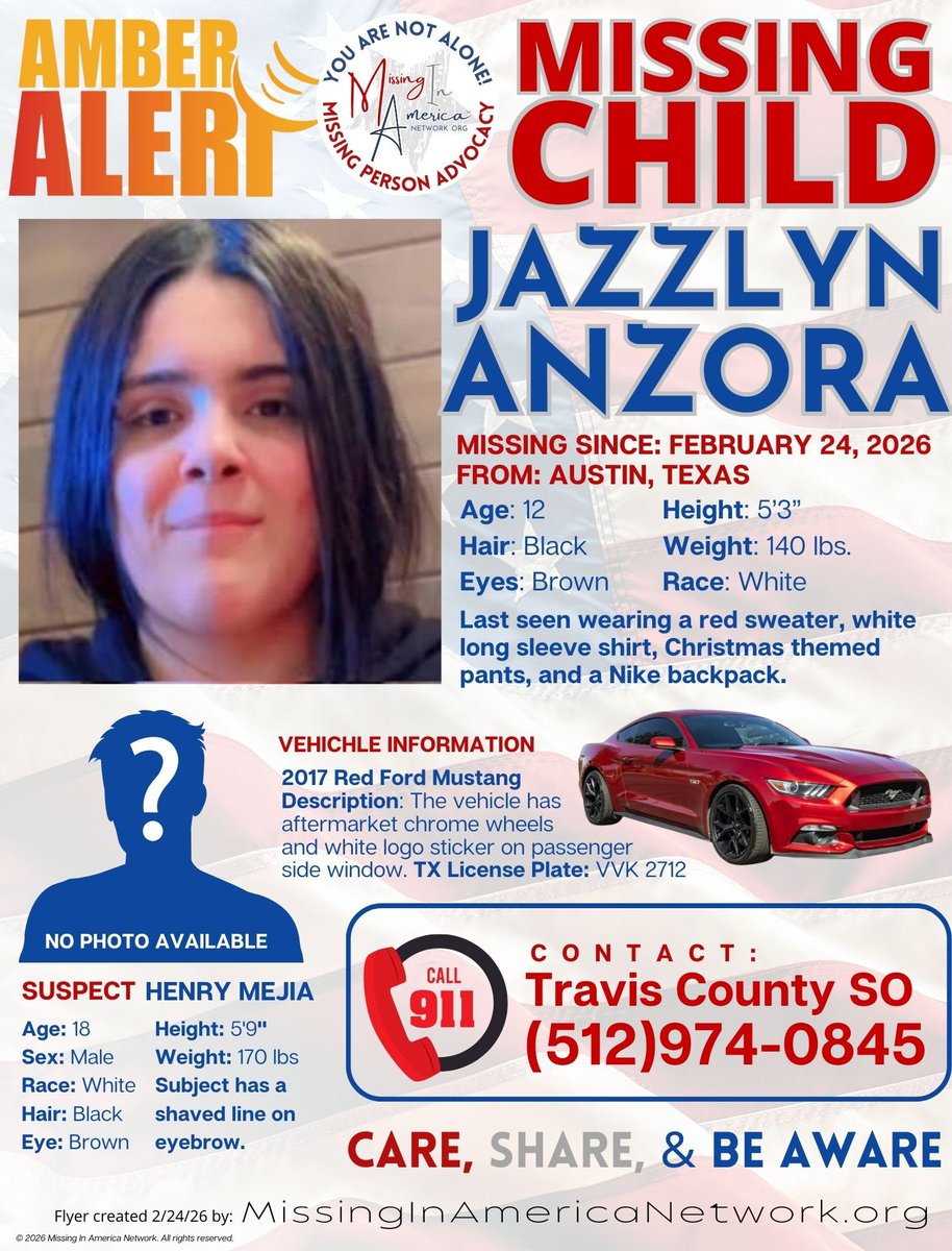 missingNamerica's tweet photo. 🚨 AMBER ALERT – CHILD Missing In Texas 🚨
Please help bring Jazzlyn Anzora, age 12, home safely.

Jazzlyn has been missing since February 24, 2026 from Austin, Texas. She is described as 5’3”, approximately 140 lbs, with black hair and brown eyes. She was last seen wearing a red sweater, white long sleeve shirt, Christmas themed pants, and carrying a Nike backpack.

🚗 Possible Vehicle Involved:
2017 Red Ford Mustang
TX License Plate: VVK 2712
Aftermarket chrome wheels and a white logo sticker on the passenger side window.

⚠️ Suspect Information:
Henry Mejia, 18 years old. No photo available.

📞 If you see Jazzlyn, the vehicle, or have ANY information, call 911 or contact Travis County Sheriff’s Office immediately at (512) 974-0845.

Time matters. Awareness saves lives.
Please share to help get Jazzlyn home.

❤️ Care. Share. Be Aware.
You are not alone. #MissingInAmericaNetwork 🇺🇸 #MissingInTexas