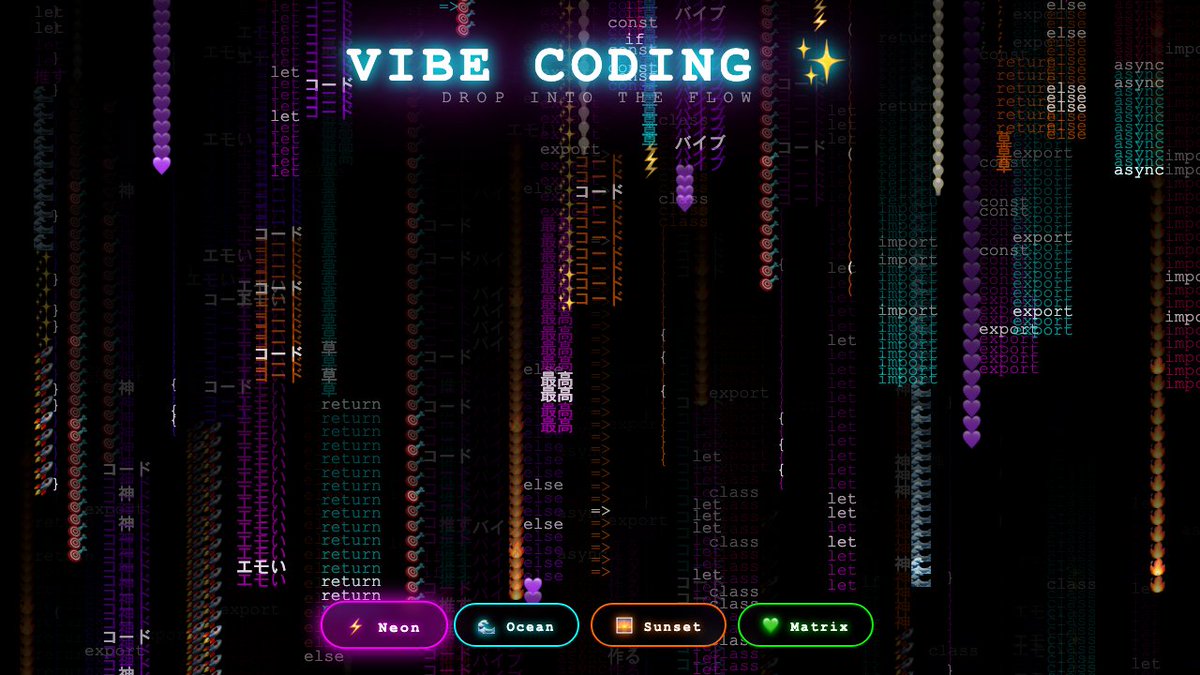vibeman_jp's tweet photo. DAY 2 🌊 Vibe Code Rain
マトリックス風コードレインをバイブコーディングで作ってみた✨
日本語+コード+絵文字が降り注ぐネオンの雨☔
クリックで爆発💥 テーマ4種切替可能
全部AIとのバイブスだけで完成🤙
#バイブコーディング #VibeMan https://t.co/7vfMLrTnYy