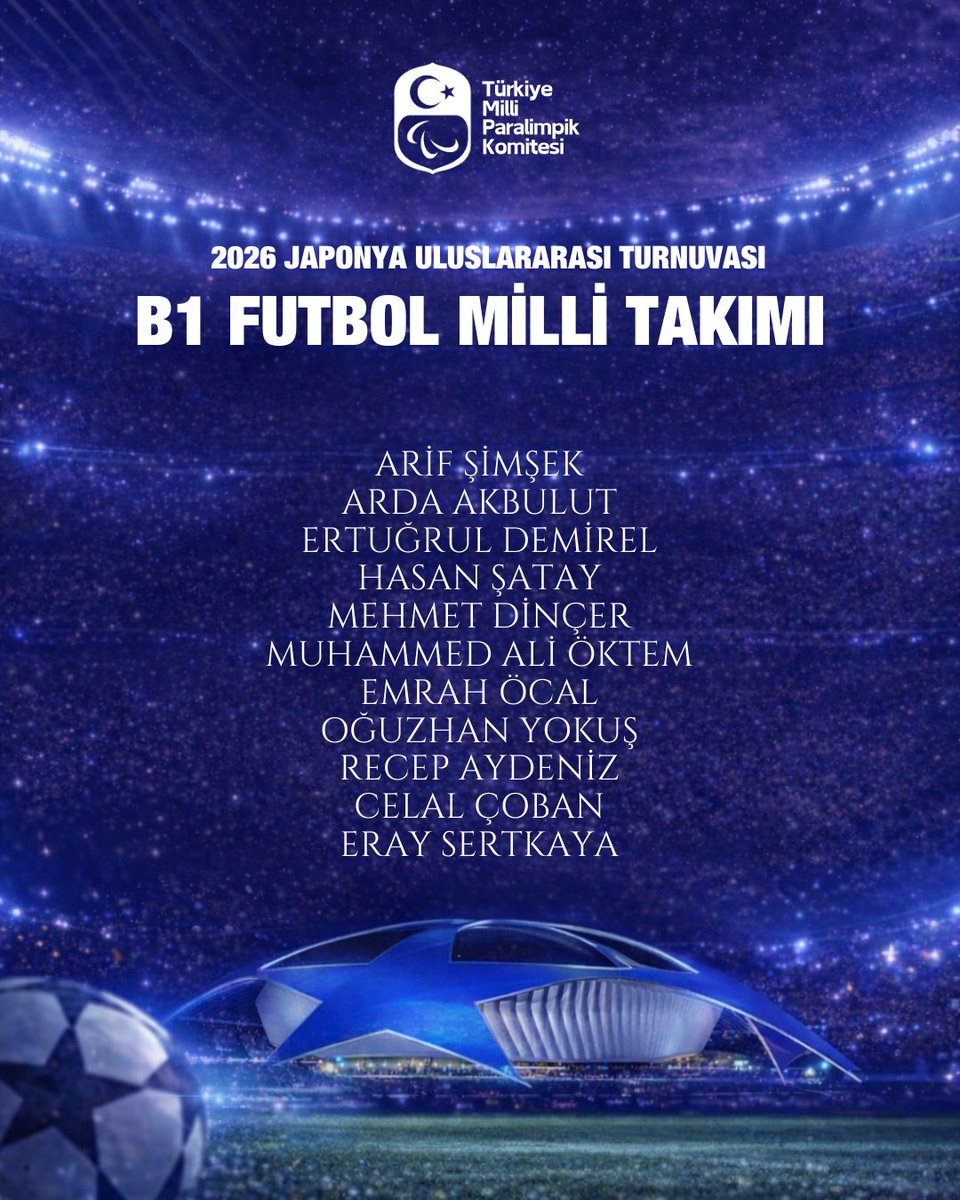 TurkParalimpik's tweet photo. B1 Futbol Milli Takımımız, 25 Şubat – 4 Mart tarihleri arasında Japonya’da düzenlenecek 2026 Erkekler Uluslararası Turnuva’da ay-yıldızlı formayla sahaya çıkıyor.

Azmin, disiplinin ve takım ruhunun en güçlü haliyle mücadele edecek sporcularımıza başarılar diliyoruz.

🇹🇷 Arif Şimşek
🇹🇷 Arda Akbulut
🇹🇷 Ertuğrul Demirel
🇹🇷 Hasan Şatay
🇹🇷 Mehmet Dinçer
🇹🇷 Muhammed Ali Öktem
🇹🇷 Emrah Öcal
🇹🇷 Oğuzhan Yokuş
🇹🇷 Recep Aydeniz
🇹🇷 Celal Çoban
🇹🇷 Eray Sertkaya

Kalbimiz ve desteğimiz sizinle. 💙 @trgesfed