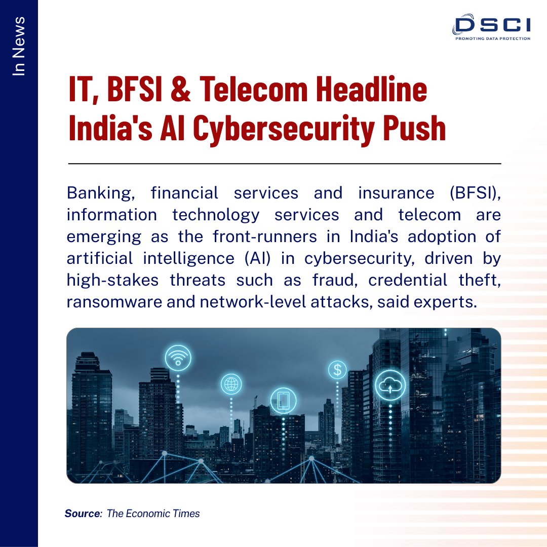 DSCI_Connect's tweet image. #INews | BFSI, IT services and telecom sectors are leading India’s AI-driven cybersecurity adoption, responding to escalating threats such as fraud, credential theft, ransomware, and network-level attacks.

🗞️ Read the complete article at: economictimes.indiatimes.com/tech/technolog…

#DSCI