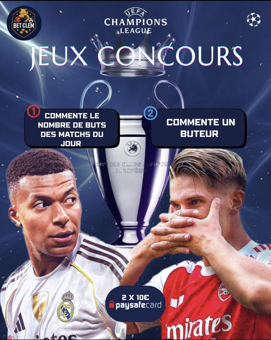BetClem_'s tweet photo. 🎁 JEU CONCOURS 🎁 LDC 🇪🇺🏆

POUR PARTICIPER 👇
1️⃣ Trouvez le nombre de buts des 4 matchs du jour.
2️⃣ Trouve un buteur.
Exemple :  13 buts + 🇫🇷 K. Mbappé  
👉 RT ♻️/♥️
👉 Follow @BetClem_

2x10€ EN CASH À REMPORTER ! 💸

🎁  POUR PARIER SUR LES MATCHS PROFITE DE 50% DE TON 1ER DÉPÔT EN FREEBETS JUSQU'À 200€ SUR BETFIY 👇
https://t.co/YprxJbfOqZ
Code promo : BETCLEM

Une seule réponse acceptée par personne jusqu'à ce soir 18h45 🕖
#TeamParieur