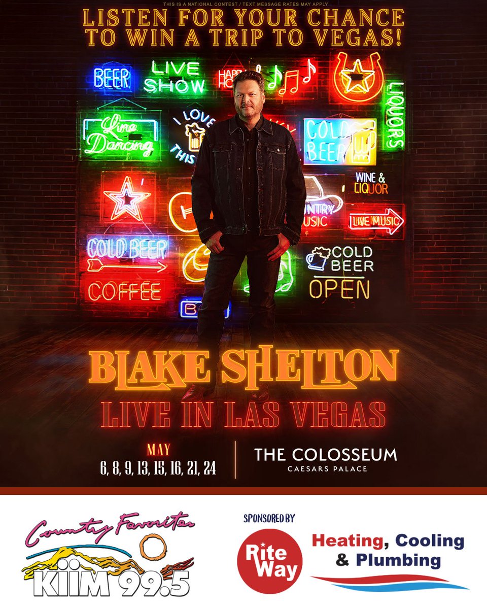 Blake Shelton is headed back to the Neon Lights of Vegas, and we've got your chance to win your way in!

Listen for the national keywords weekdays at 8:20am, 10:20am, 12:20pm and 4:20pm for your chance to win!✈️

Sponsored by Rite Way Heating, Cooling and Plumbing