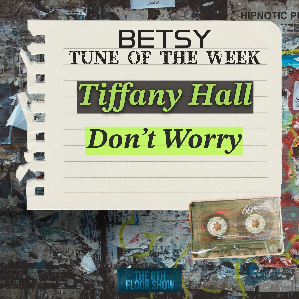 The6thFloorShow's tweet image. The Betsy #TuneOfTheWeek pick is… 

Tiffany Hall - #DontWorry 

🎶 open.spotify.com/track/2xb49zYF…

#The6thFloorShow