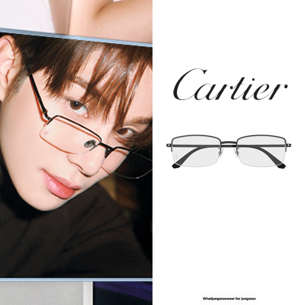 #JUNGWOO’s wear Cartier 

Glasses 
CARTIER CT0574OA 004

#정우