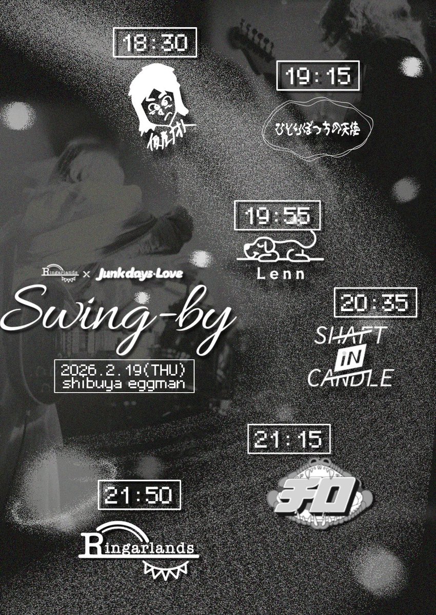 ringarlands's tweet photo. 📢出演内容変更のお知らせ📢

2/19(木) shibuya eggman にて開催予定の
『Swing-by』に出演予定のチロですが、
メンバーのインフルエンザ罹患により、Vo.日下詠太による弾き語り編成へ変更となりました。

※タイムテーブルの変更はございません。 https://t.co/29kR3PCGQe