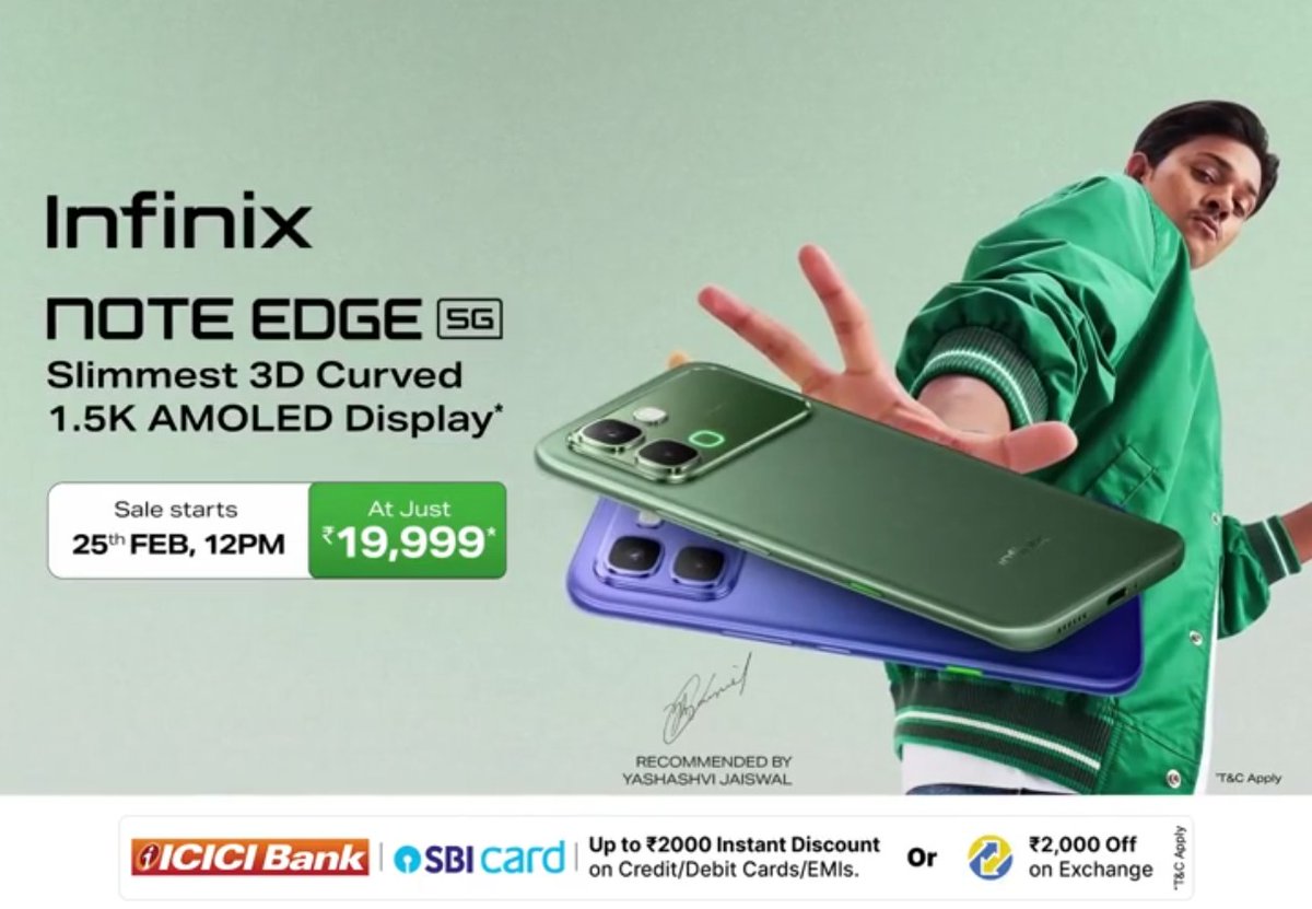 #InfinixNoteEdge India Launch 🇮🇳

💸 Prices:
• 6GB + 128GB – ₹21,999
• 8GB + 128GB – ₹23,999
• 8GB + 256GB – ₹25,999

✨ Specs:
• 6.78″ 1.5K 3D Curved AMOLED
• MediaTek Dimensity 7100
• 6,500mAh Battery
• 50MP Main | 13MP F
• XOS 16 Android 16

Slim at 7.2mm looks 🔥