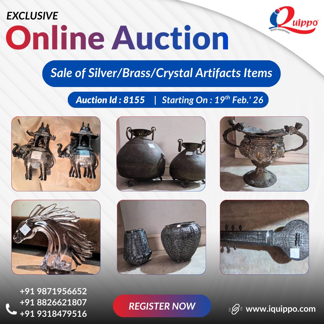 IQuippo's tweet photo. Exclusive auction of Silver, Brass & Crystal Artifacts
🗓Start & End Date & Time: 19 Feb. 26 | 2:30 PM – 4:30 PM
Register Now: https://t.co/mV840Qqc6o
📞Call Us: +91 9871956652 | +91 8826621807 | +91 9318479516
#iQuippo #ArtifactAuction #Collectibles #DecorItems #AuctionIndia https://t.co/7zFTlaphrW