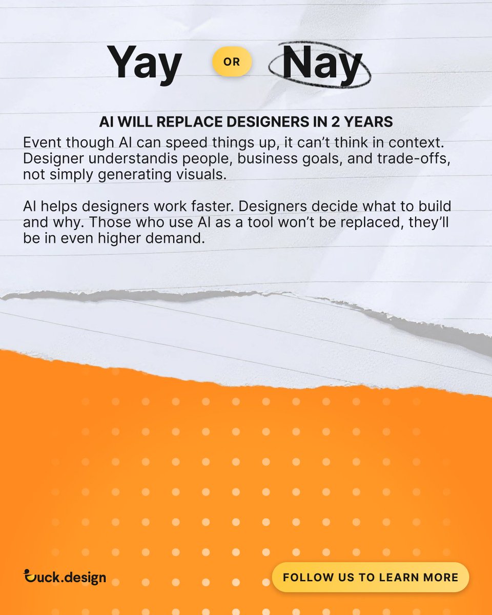 🤖 Yay or Nay: Will AI replace designers in 2 years?

Our verdict: NAY 🚫

While AI can accelerate design work, it can't replace the human touch.

#AI #Design #UXDesign #Creativity #DesignThinking #FutureOfWork