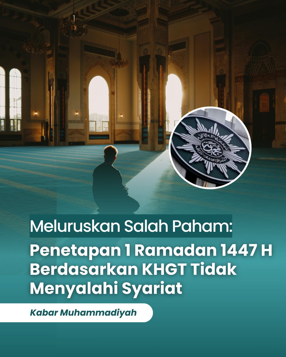 Meluruskan salah paham:
Penetapan 1 Ramadan 1447 H Berdasarkan KHGT tidak Menyalahi Syariat

Berikut 5 poin kunci untuk meluruskan isu KHGT secara ilmiah dan syar’i👇