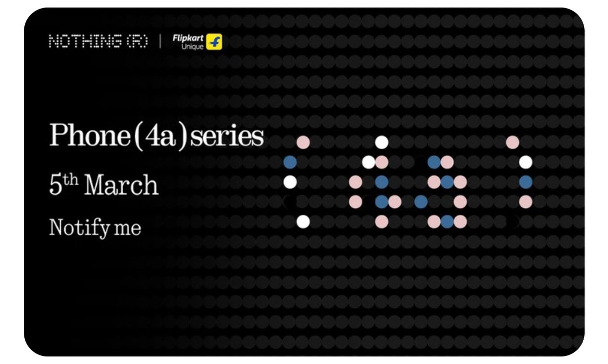 Nothing Phone (4a) Series launching on 5 March, 4 PM ⏰

Flipkart landing page is live 👀
Excited? 🔥

#NothingPhone4a