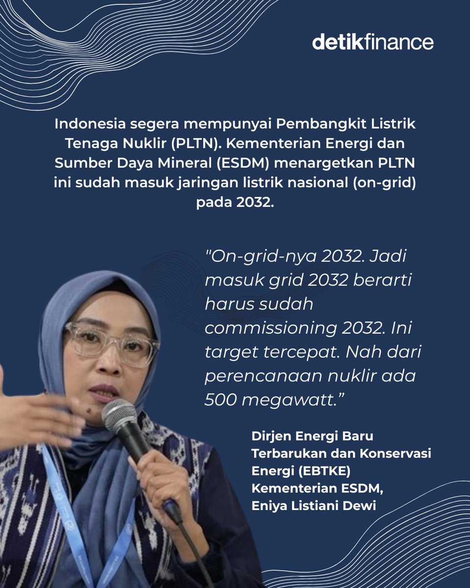 detikfinance's tweet photo. Indonesia segera mempunyai #PLTN. Kementerian #ESDM menargetkan PLTN ini sudah masuk jaringan listrik nasional (on-grid) pada 2032.
Creator: Arini https://t.co/DB0Tj47kvX