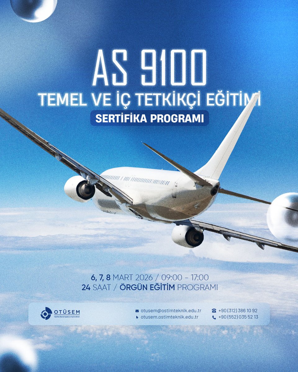 Eğitim Tarihi : 6-7-8 Mart 2026
Eğitim Saati: 09:00-17:00
Eğitim Süresi : 24 Saat (3 Gün)
Eğitim Yeri: Yüz yüze
Eğitim Ücreti : 18.000,00 TL (KDV Dahil)

Bilgi ve Kayıt
otusem.ostimteknik.edu.tr/course/as-9100…
0 552 035 52 13