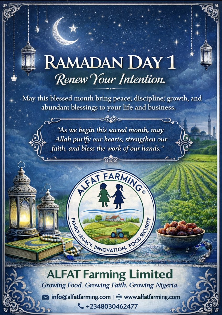 alfatfarming's tweet photo. 🌙 Ramadan Mubarak from ALFAT Farming Limited🙏

As we begin Day 1 of this holy month, we pray for strength, patience, and prosperity for all our Muslim brothers and sisters.

May this Ramadan bring: 
✔ Spiritual Growth
✔ Business Success
✔ Agricultural Abundance
✔ Peace https://t.co/SCaeNl14t7
