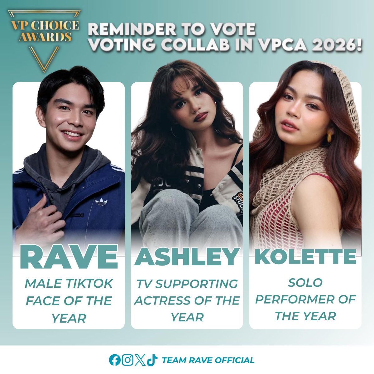 TeamRave_VS's tweet photo. [𝗩𝗢𝗧𝗜𝗡𝗚 𝗥𝗘𝗠𝗜𝗡𝗗𝗘𝗥]

Hi Ravengers! Don't forget to vote.

Rave - Male TikTok Face o the Year
Kolette - Solo Performer of the Year
Ashley - TV Supporting Actress of the Year

Please post the screenshot of your proof of vote with your name, time and date. 

Thank you! https://t.co/FefvnxPvT0