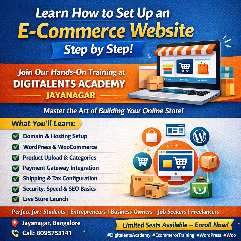 DigitalentsA's tweet photo. 🛒 Learn how to set up an E-Commerce Website step by step!

Hands-on training at Digitalents Academy, Jayanagar – build your own online store from scratch.

🌐 https://t.co/dBcxHD50YR
👉 Limited seats—Enroll Now!

#Ecommerce #WordPress #WooCommerce #OnlineStore https://t.co/bEsdvSjgUB