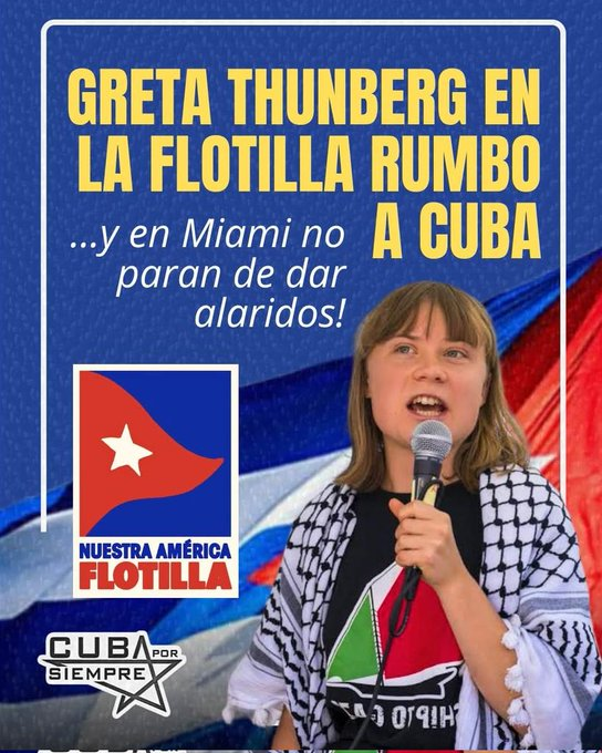 🌵🇨🇺
La noticia de que Greta Thunberg se suma a la flotilla humanitaria hacia Cuba ha desatado la histeria en Miami.
 Los odiadores tiemblan porque la solidaridad mundial desmonta su propaganda.

#Cuba #ClaridadTunera <a href="/DiazCanelB/">Miguel Díaz-Canel Bermúdez</a> #CubaEstáFirme