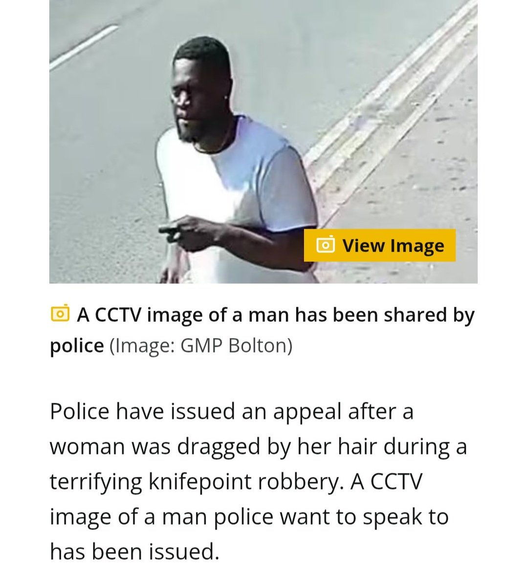The Usual Suspect's. 
Greater Manchester Police Would Like To Speak To This P.O.💩After A Female Was Dragged By Her Hair &amp; Robbed At Knife Point.