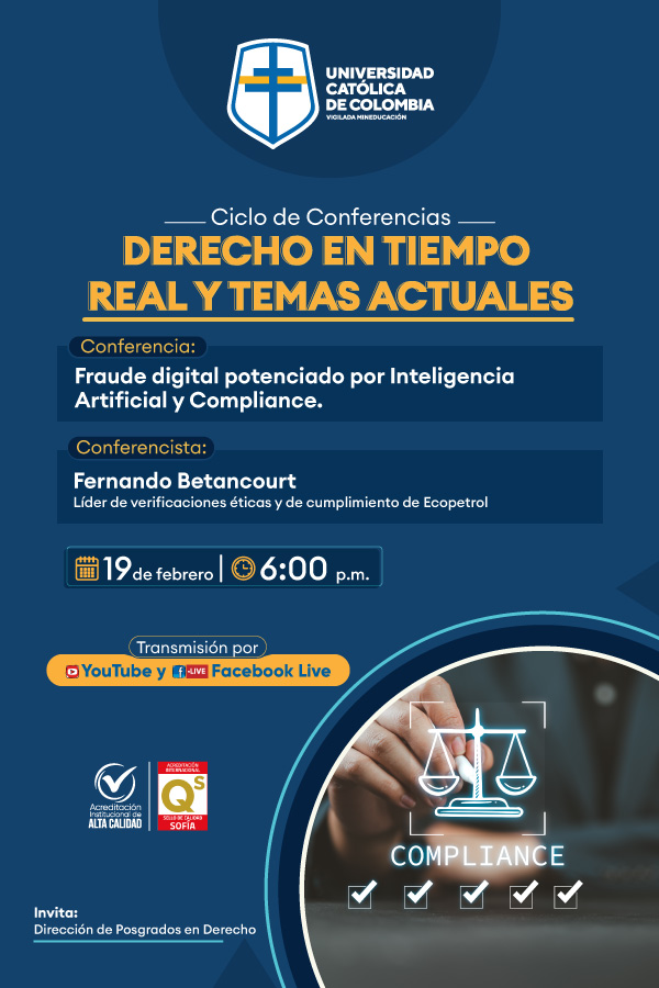 PosDerechoUcat's tweet photo. ¡Atentos! Participa en nuestro Ciclo de Conferencias: Derecho en Tiempo Real y Temas Actuales 🤖
Conferencia: Fraude digital potenciado por Inteligencia Artificial y Compliance
📅 Fecha: 19 de febrero
⌚ Hora: 6:00 PM
No te pierdas de esta transmisión🏡📲 https://t.co/Y9GfeLGkPl
