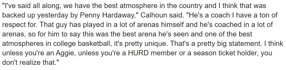 Here's Jerrod Calhoun from today on Penny Hardaway saying the Spectrum was probably "the loudest gym" he's been in.
"I think unless you're an Aggie… you don't realize that."