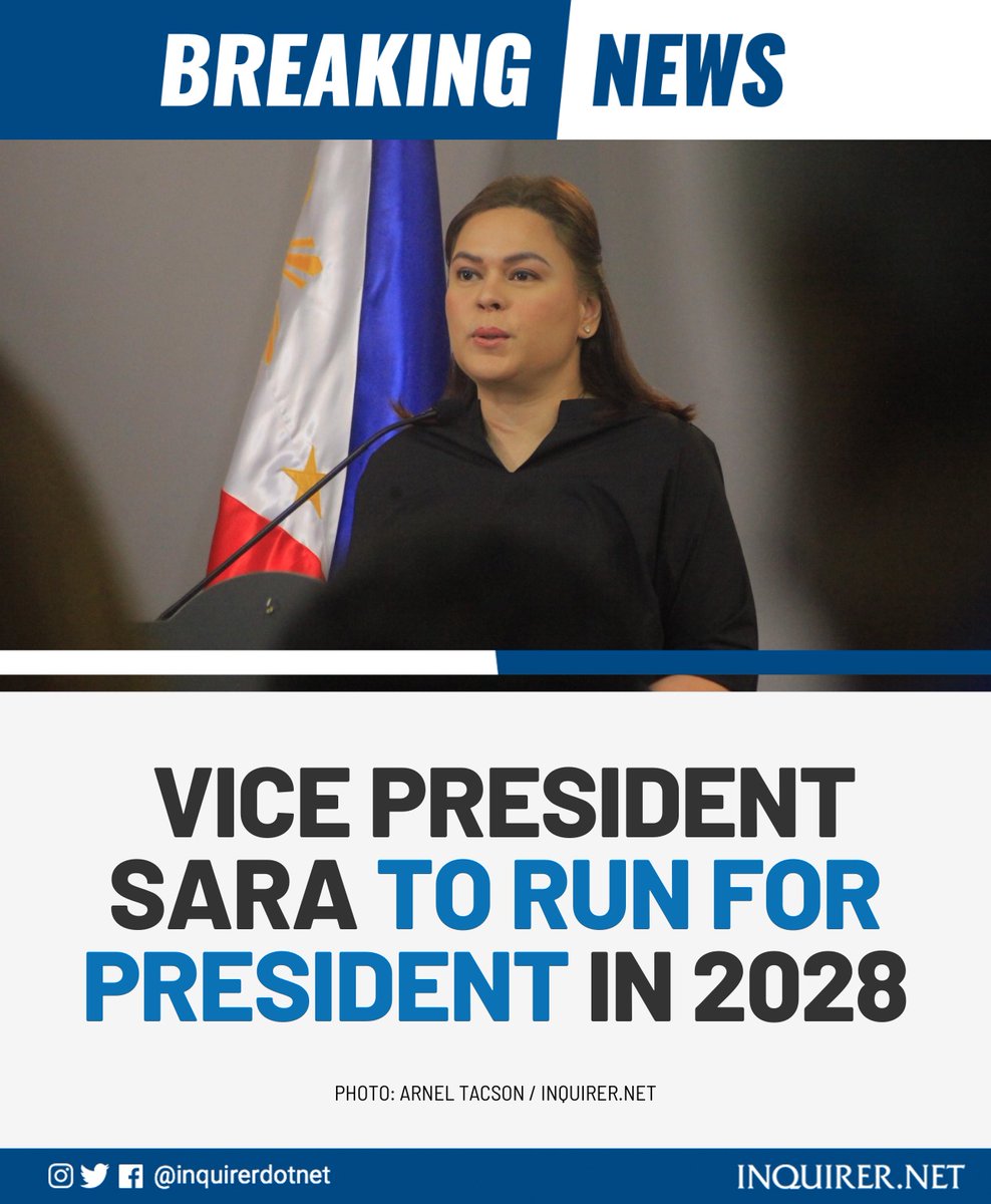 inquirerdotnet's tweet photo. BREAKING: Vice President Sara Duterte said she is running for President. | @JEMendozaINQ 

READ MORE: https://t.co/mQJpyPmjQG https://t.co/rsrX0GMATi