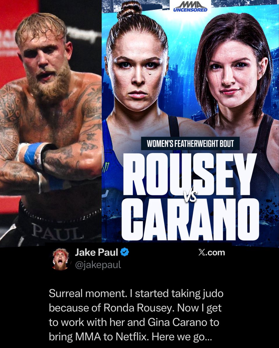 🗣️Jake Paul after he announced Rousey vs Carano:

“Surreal moment. I started taking judo because of Ronda Rousey. Now I get to work with her and Gina Carano to bring MMA to Netflix. Here we go…”

Via: <a href="/jakepaul/">Jake Paul</a> / X