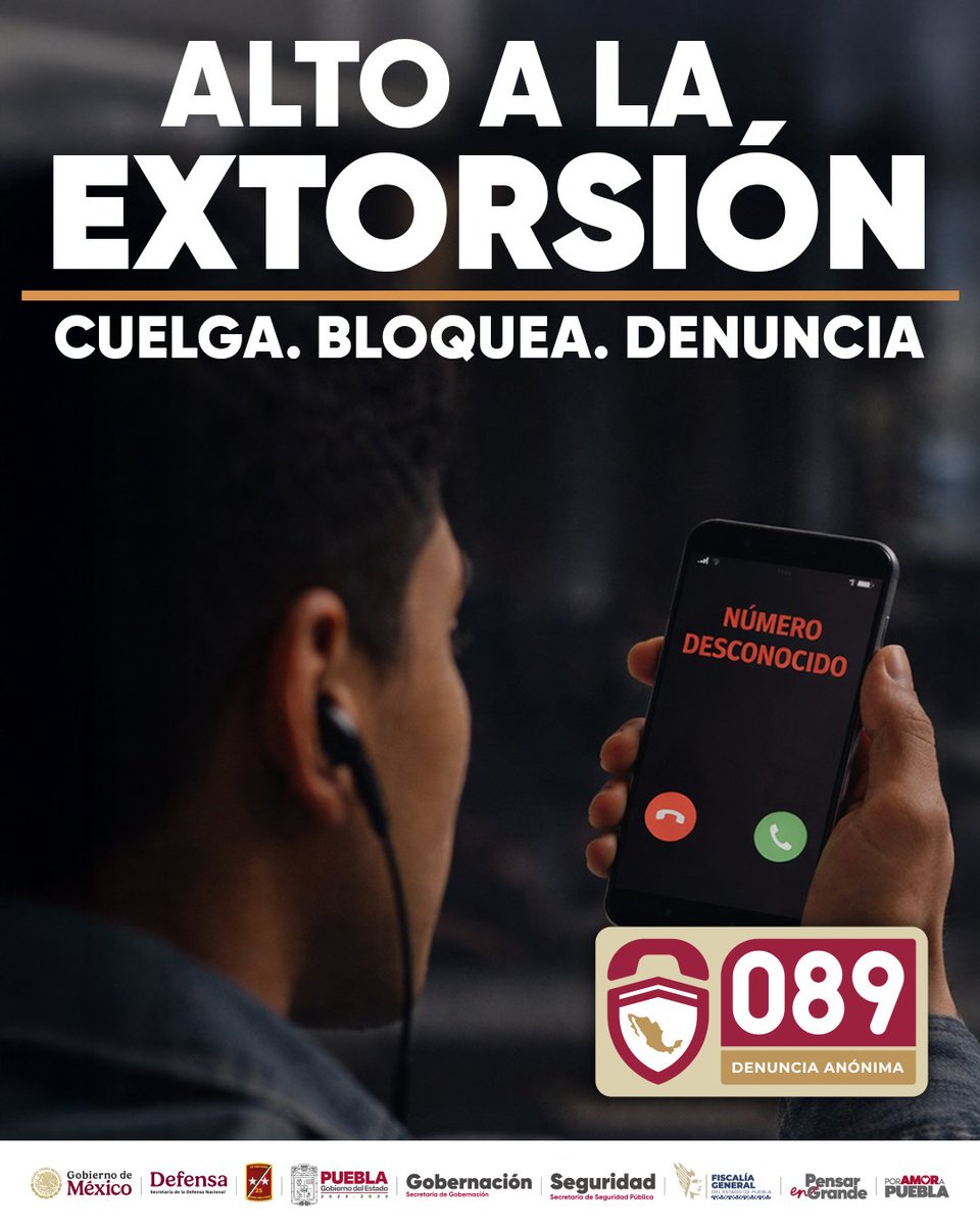 📲Si te llaman y amenazan es #Extorsión, cuelga, bloquea y denuncia🚨🙅‍♂️. El Gobierno de #PueblaEstado pone a tu disposición el 089 para denuncias anónimas📲.