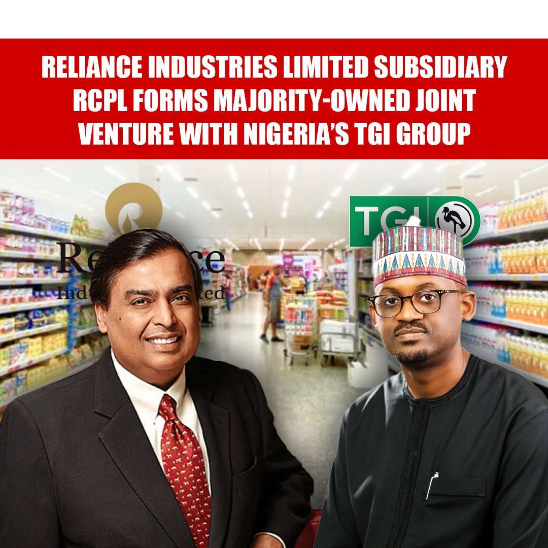 NewsKiDuniya6's tweet image. Exciting news! Reliance Industries Limited's subsidiary RCPL has formed a majority-owned joint venture with Nigeria's TGI Group. This partnership is set to enhance retail presence and create new growth opportunities.  #Reliance #TGIGroup #BusinessExpansion #Nigeria #India