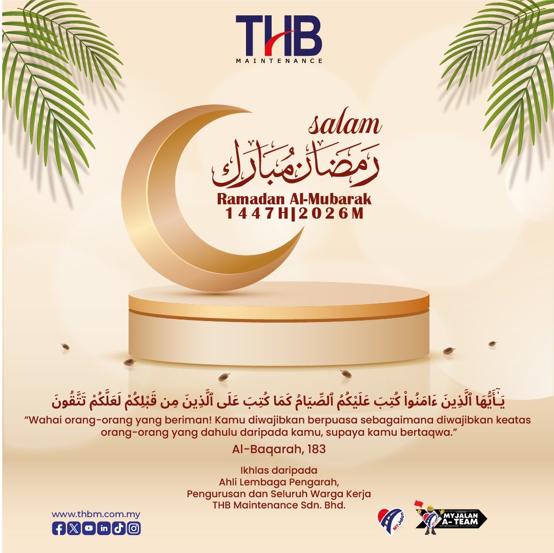 THBM_HQ's tweet photo. 𝐒𝐞𝐥𝐚𝐦𝐚𝐭 𝐌𝐞𝐧𝐲𝐚𝐦𝐛𝐮𝐭 𝐑𝐚𝐦𝐚𝐝𝐚𝐧 𝐀𝐥 𝐌𝐮𝐛𝐚𝐫𝐚𝐤

Ramadan yang penuh kemuliaan kini kembali menemui kita. Ia bukan sekadar bulan untuk menahan lapar dan dahaga, malah merupakan madrasah terbaik untuk kita melatih disiplin diri, kesabaran, dan memupuk rasa empati terhadap sesama insan.

Justeru, Ahli Lembaga Pengarah, Pengurusan dan warga kerja THB Maintenance Sdn. Bhd. dikesempatan yang penuh barakah ini, ingin mengucapkan Selamat Menyambut Ramadan Al-Mubarak buat seluruh muslimin dan muslimat di mana jua anda berada. 

Moga kehadiran bulan suci ini membawa ketenangan, kerahmatan, dan keberkatan yang melimpah ruah buat kita semua.

Selamat Menyambut Ramadan Al Mubarak

THB Maintenance Sdn. Bhd.
Ibu Pejabat Alor Setar. 

#THBWeCare

#THBMPerlis
#THBMKedah
#THBMPenang
#THBMHQ