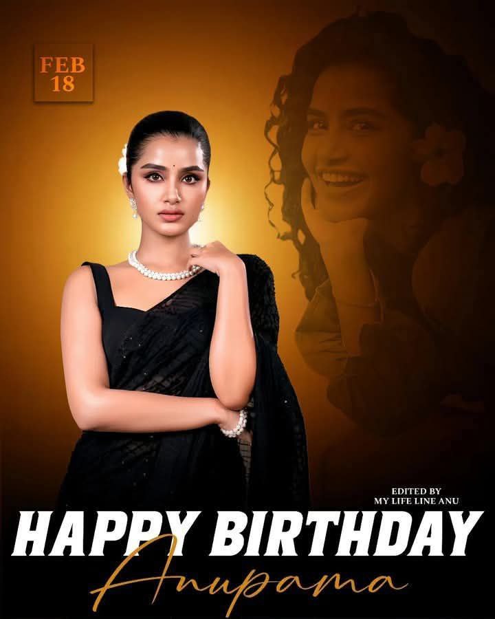 It's my Girl Birthday <a href="/anupamahere/">Anupama Parameswaran</a> ♥️♥️♥️