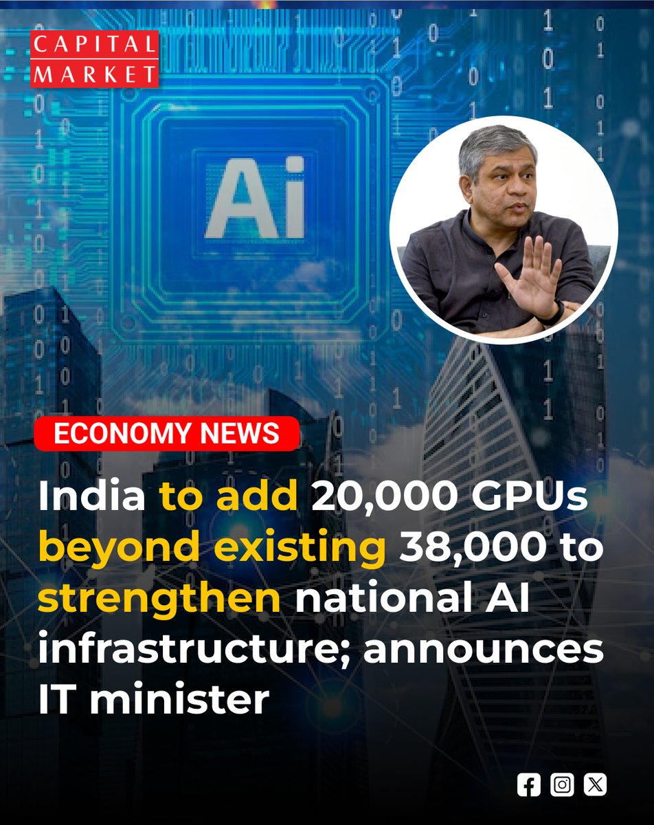 CapitalMarket17's tweet photo. India’s AI Muscle Flex: IT Minister Announces 20,000 New GPUs to Supercharge National Compute Infrastructure
Like | Share | Follow | Comment For Daily Updates.
https://t.co/zrUcaMMbAN
#IndiaAI #GPUExpansion #DigitalIndia #AshwiniVaishnaw #AIInfrastructure #TechSovereignty #GenerativeAI #IndiaAIImpactSummit2026 #ComputePower #FutureTech #AIPush #SemiconductorMission #DeepTechIndia #SovereignAI #AIGovernance #InnovationIndia #TechNews #ArtificialIntelligence