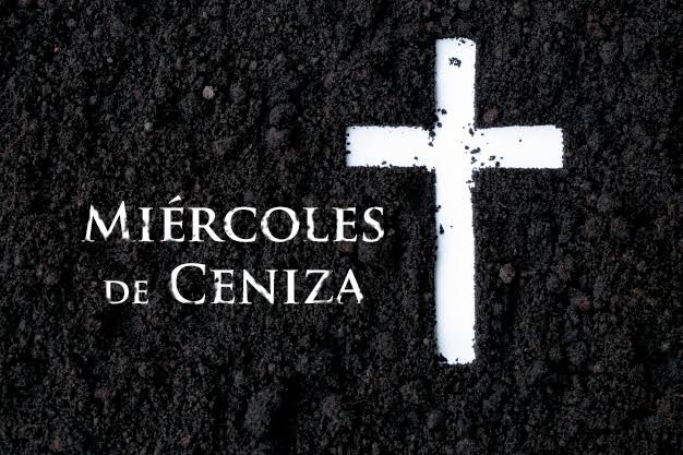 Feliz día del Miércoles de Ceniza
