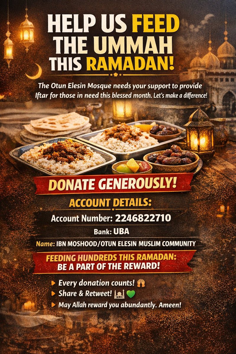 PLEASE DON’T SCROLL 🙏🏽 RAMADAN CHARITY APPEAL

Otun Elesin Muslim Community Mosque wants to feed fasting Muslims this Ramadan, but they urgently need support to make it happen.

Imagine breaking your fast with nothing… your small donation can change that for someone today.