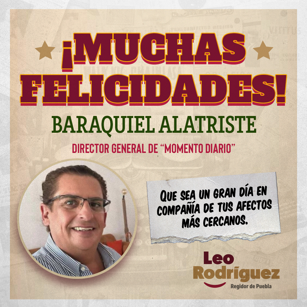 ¡Que no termine el día sin felicitar por su cumpleaños a <a href="/bacoalatriste/">Baraquiel Alatriste</a>! 🎉

Que este día lo hayas disfrutado rodeado del cariño de tu familia, amistades y seres queridos, y que esta nueva vuelta al sol llegue con salud, éxitos y grandes satisfacciones, tanto en lo personal como